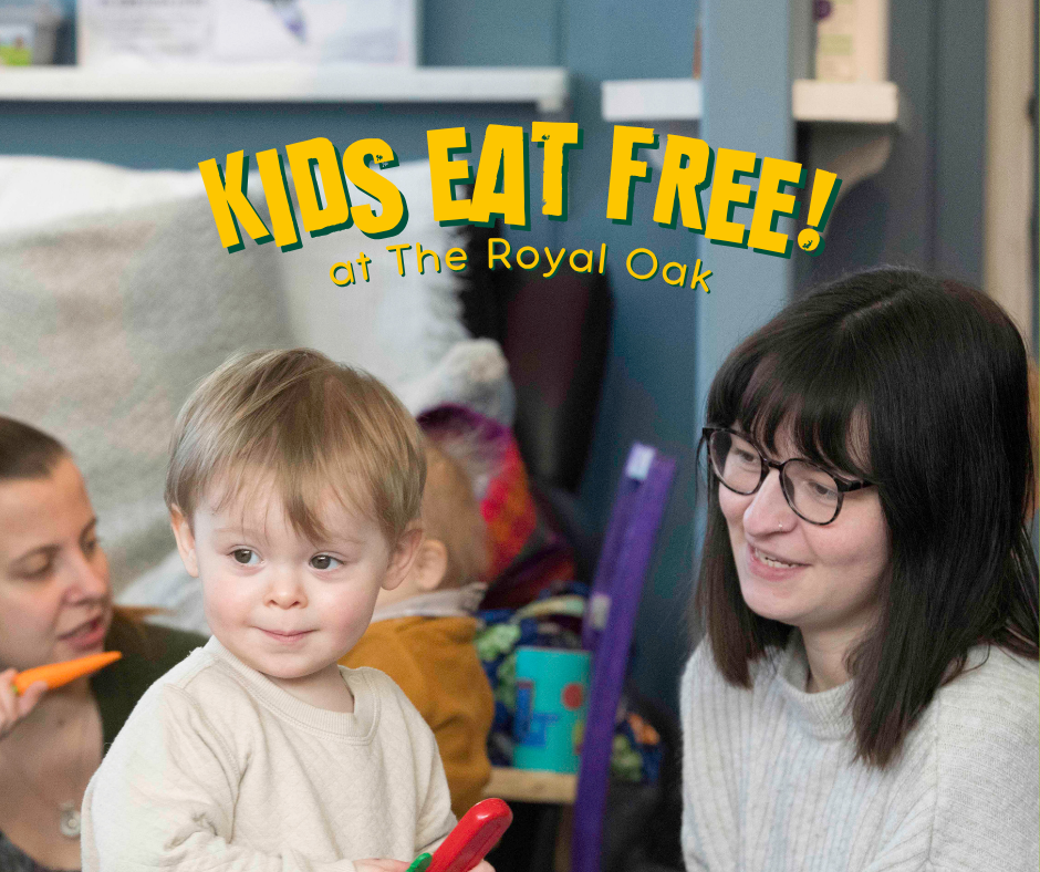 Kids Eat Free all Summer at The Royal Oak!