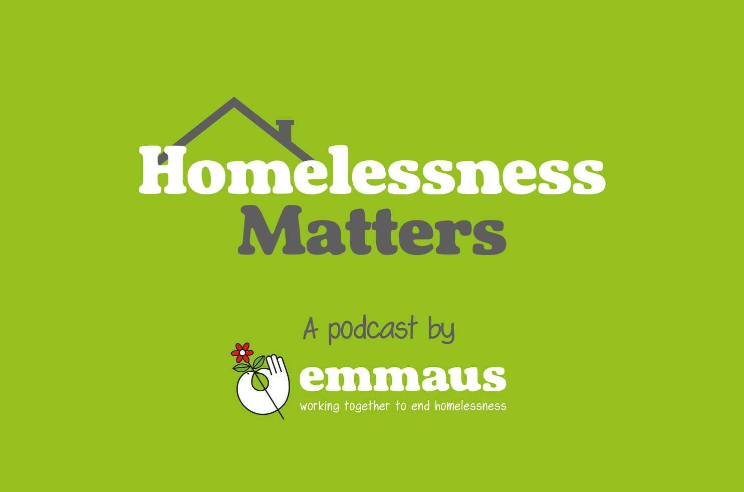 Podcast - Emmaus UK